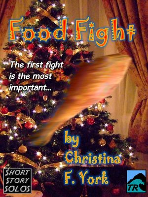 cover image of Food Fight-A Holiday Short Short Story